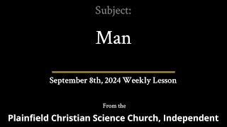 September 8th, 2024 Weekly Lesson — Man