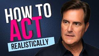 How to act realistically | THE ACTOR'S WAY | Intro to your 10-Step course