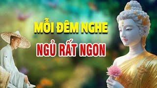 Đêm Khó Ngủ Nghe Phật dạy Tâm An Lạc Ngủ Rất Ngon"Tâm Giác Ngộ