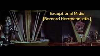 Exceptional Midis [Bernard Herrmann, etc.]