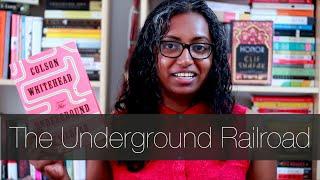 The Underground Railroad by Colson Whitehead