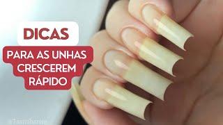 Dicas para as unhas crescerem rápido