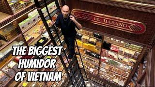 At the biggest Humidor of Vietnam with the finest Selection of Cuban Cigars 