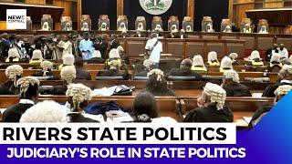 Judiciary's Impact on Political Dynamics in Rivers State