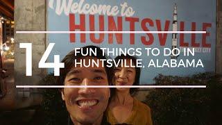 Top 14 Fun Things to Do in Huntsville, Alabama