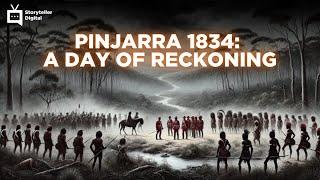 Australia's Unspoken Tragedy: The Pinjarra Massacre | Storyteller Digital