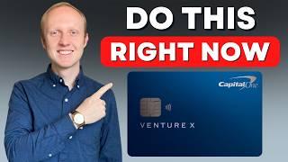 Capital One Venture X: 10 Things You NEED to Do RIGHT NOW