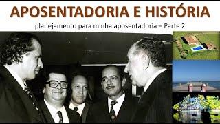 Aposentadoria e História