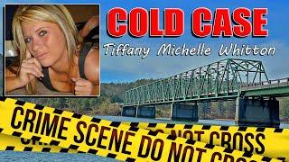 Possibly Dumped Off Bridge! Searching For Missing Woman Tiffany Whitton!