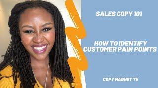 How to Identify Customer Pain Points| Sales Copy