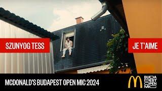 Szunyog Tess: Je t’aime // McDonald's Budapest Open Mic HipHop Talents