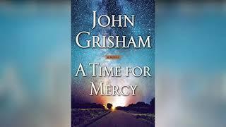 A Time for Mercy | A Jake Brigance Novel | By John Grisham | Book Preview