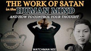 THE BATTLE AGAINST THE HUMAN MIND | WATCHMAN NEE AUDIOBOOKS