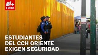 Paro de labores en CCH Oriente: Jóvenes denuncian inseguridad en el plantel - Las Noticias