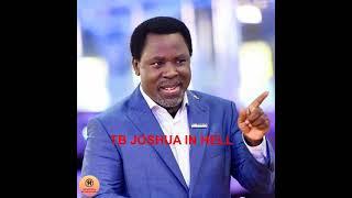 TB Joshua in Hell - a warning to Joyce Meyer, Benny Hinn and other false prophets