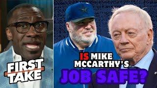 FIRST TAKE | "He's not the coach, It's Jerry Jones" - Shannon on Mike McCarthy's future with Cowboys