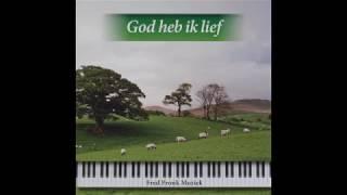 Fred Pronk - God heb ik lief (1)