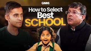 How to choose a school for your child | Ft  Mukesh Sharma |  OMG with Divas Gupta