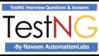 TestNG Interview Questions and Answers || TestNG Framework Interview Questions