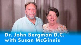 Dr. B & Susan McGinnis - We were Chasing Symptoms for Years!