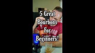 5 Bourbons for Beginners - New to Bourbon? Start Here! #bourbon #whiskey #beginner #whisky #howto