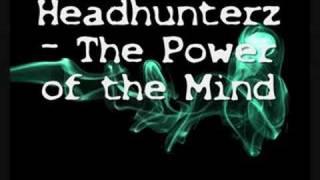 Headhunterz- The Power of the Mind