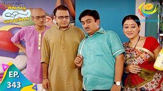 Taarak Mehta Ka Ooltah Chashmah - Episode 343 - Full Episode