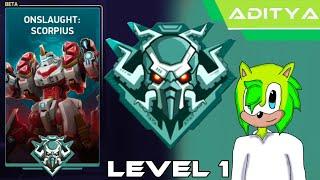 Onslaught: Scorpius | Level 1 | Mech Arena | Mastered YT Aditya