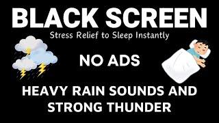 Rain And Storm Sounds ｜ Black Screen ~ Help With Stress And Sleep Well.