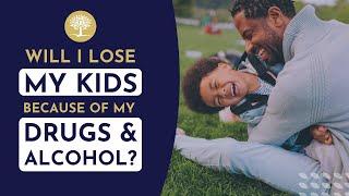 Will I Lose My Kids Because of My Drug or Alcohol Use? The Recovery Village #DrugRehab #AlcoholRehab