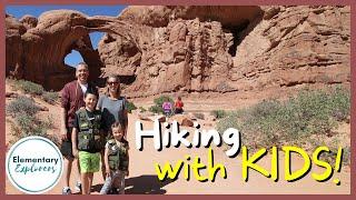 Hiking With Kids- Tips To Keep Kids Entertained and Happy during a Hike - Arches National Park, Utah