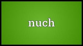 Nuch Meaning