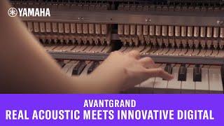 AvantGrand  - Real Acoustic Meets Innovative Digital