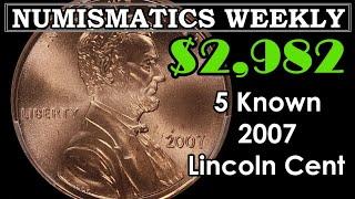 ONLY 5 KNOWN! What Was Special About This $2,982 2007 Lincoln Cent?