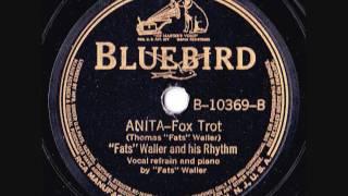 Fats Waller & His Rhythm - Anita - 1939