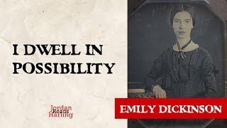 I dwell in Possibility - Emily Dickinson poem reading | Jordan Harling Reads