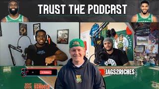 THE BOSTON CELTICS ARE LEGIT? Trust the Podcast Episode 9 with Ev Singleton (Guy Boston Sports)