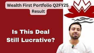 Wealth First Portfolio Q2FY25 Result- The Best Microcap Wealth Management Player?|Wealth First Stock