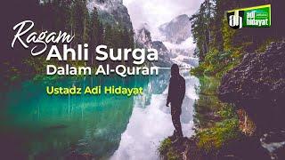 Ragam Ahli Surga dalam Al-Quran - Ustadz Adi Hidayat