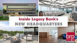 Inside Legacy Bank's New Headquarters