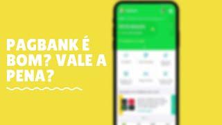 PagBank é bom? Vale a pena? (2022)