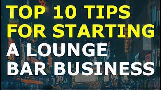 How to Start a Lounge Bar Business | Free Lounge Bar Business Plan Template Included