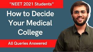 How to Decide Your Medical College | For NEET 2021 Students | MBBS | All Queries after NEET Results