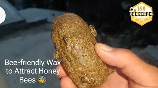 Bee Friendly Wax To Attract Honey Bees | Traditional Beekeeping Beekeeping At Home.