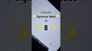 Dramatic Signature Ideas for B Names #signature #letter  #name #B #handwriting #cursive #calligraphy