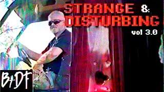 Strange and Disturbing Things found Online [III]