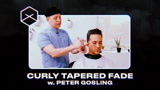 Curly Taper Fade with Peter Gosling