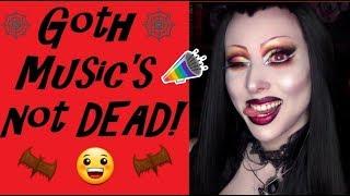 Recent Goth Music To Be EXCITED ABOUT! :D