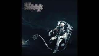 Sleep - Marijuanaut's Theme - 2018 New song