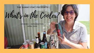 The Sunny Pint - What's In The Cooler Episode 1